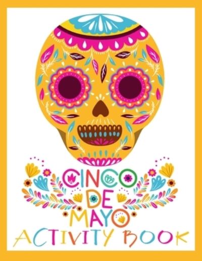 Cover for Karen Bodkin · Cinco de Mayo Activity Book (Paperback Book) (2021)