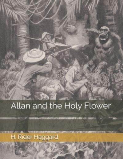 Cover for H Rider Haggard · Allan and the Holy Flower (Paperback Book) (2021)