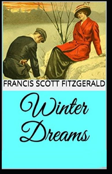 Cover for F Scott Fitzgerald · Winter Dreams Illustrated (Paperback Book) (2021)