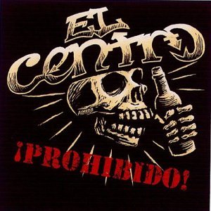 Cover for El Centro · Prohibido (CD) (2003)