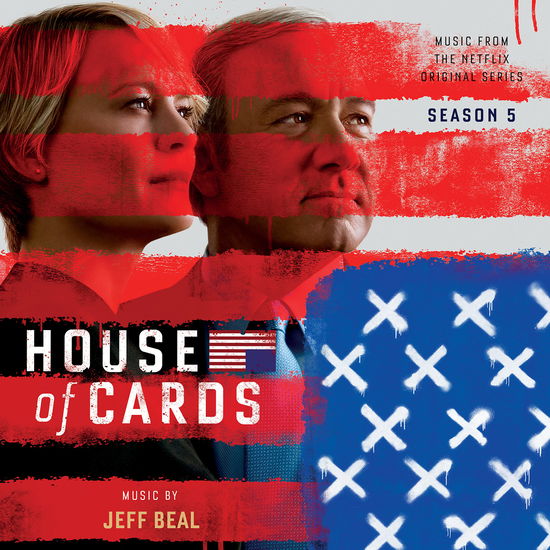 House of Cards 5 / O.s.t. - House of Cards 5 / O.s.t. - Musikk - Varese Sarabande - 0030206750485 - 30. juni 2017