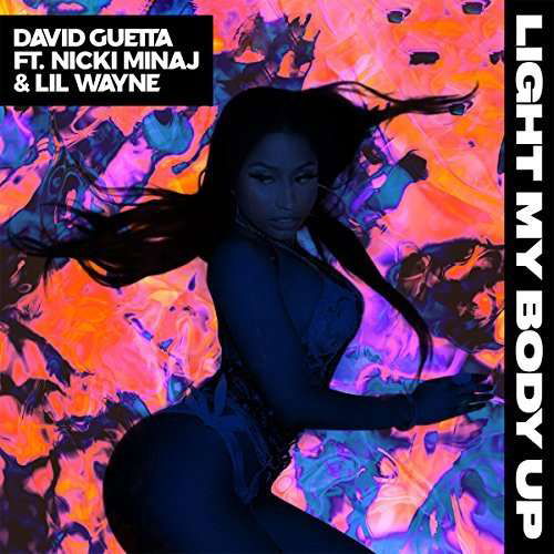 Guetta David / Nicki Minaj / Wayne · LIGHT MY BODY UP Single (SCD) (2017)
