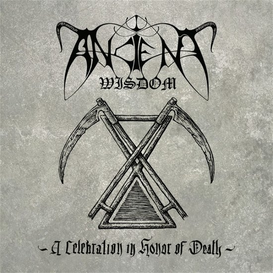 Cover for Ancient Wisdom · A Celebration in Honor of Death (CD) (2021)