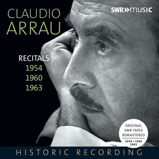 * Recitals 1954,1960,1963 - Claudio Arrau - Muziek - SWRmusic - 0747313905485 - 12 januari 2018