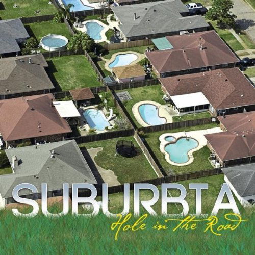 Cover for Suburbia · Hole in the Road (CD) (2011)