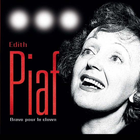 Cover for Piaf Edith · Bravo Pour Le Clown (CD)