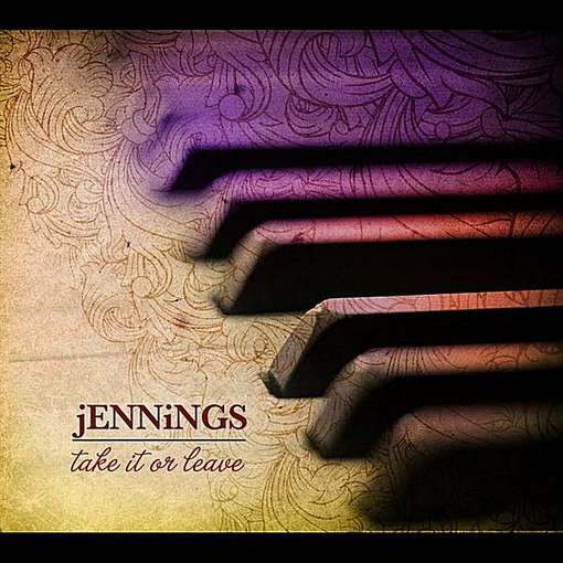 Cover for Jennings · Take It or Leave (CD) (2012)