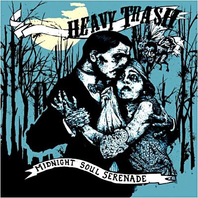 Cover for Heavy Trash · Midnight Soul Serenade (CD) (2009)