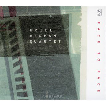 Face To Face - Uriel Herman - Musik - LABORIE - 3341348162485 - 24 januari 2019