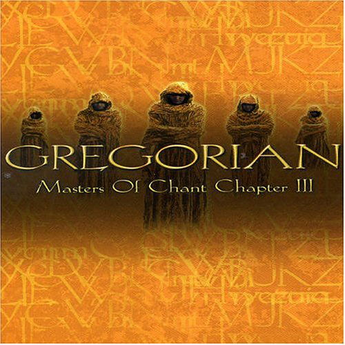 Masters of Chant Chapter III - Gregorian - Filmy - EDEL RECORDS - 4029758420485 - 7 grudnia 2010