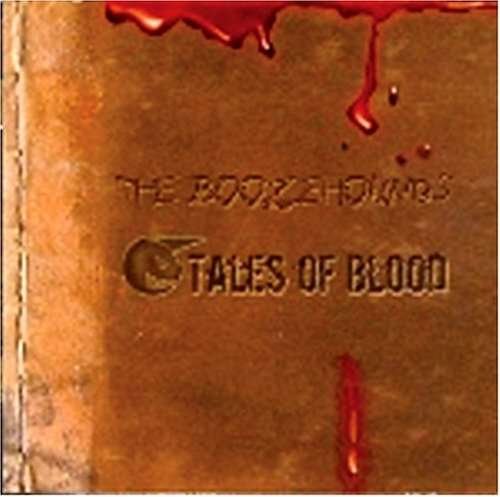 Boozehounds · Tales of Blood (CD) (2017)