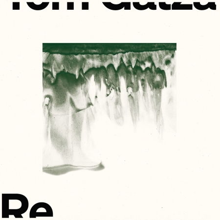 Re - Tom Gatza - Music - Listenrecords - 4250137229485 - May 15, 2020