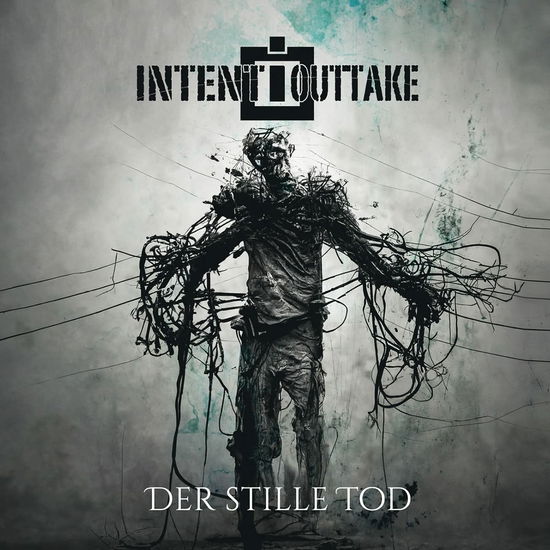 Der Stille Tod - Intent:Outtake - Muzyka - SCANNER - 4250137258485 - 3 marca 2022