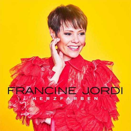 Herzfarben (Meine Best Of) - Francine Jordi - Musiikki - HEART OF BERLIN - 4250594903485 - perjantai 13. elokuuta 2021