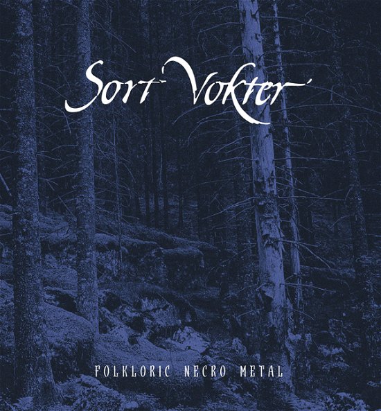 Folkloric Necro Metal (Dark Blue Vinyl) - Sort Vokter - Muziek - THE DEVIL'S ELIXIR - 4250936501485 - 8 oktober 2021