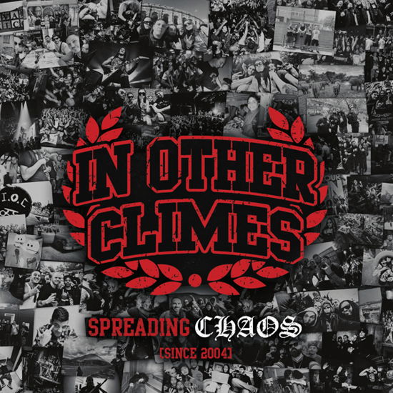 Cover for In Other Climes · Spreading Chaos (Since 2004) (2cd) (CD) (2024)