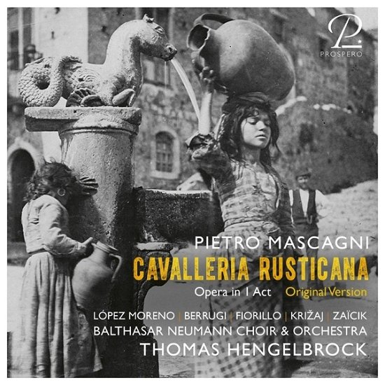 Cover for Balthasar Neumann Choir &amp; Orchestra &amp; Thomas Hengelbrock · Pietro Mascagni: Cavalleria Rusticana (CD) (2023)