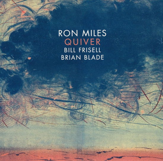 Cover for Ron Miles &amp; Bill Frisell &amp; Brian Blade · Quiver (CD) [Japan Import edition] (2024)