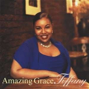 Cover for Tiffany · Amazing Grace (CD) (2013)