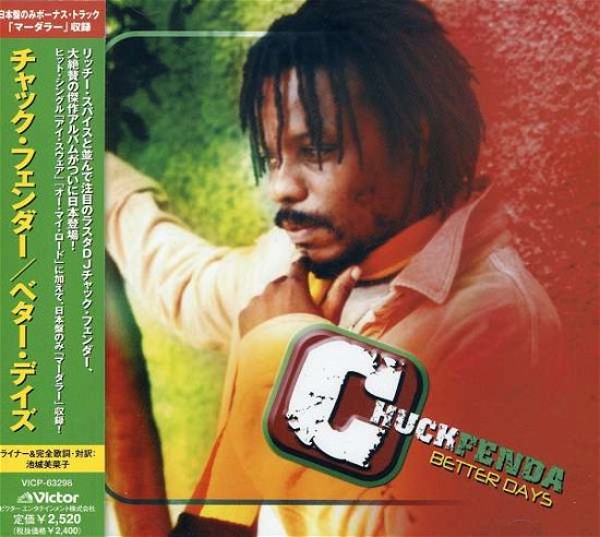 Cover for Chuck Fenda · Better Days (CD) [Bonus Tracks edition] (2006)