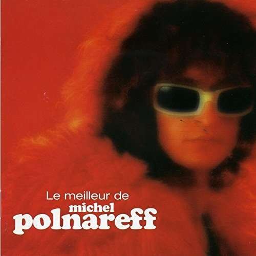 Cover for Michel Polnareff · Le Meilleur De Michel Polnareff (CD) [Japan Import edition] (2015)