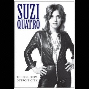Cover for Suzi Quatro · The Girl from Detroit City (CD) [Japan Import edition] (2014)