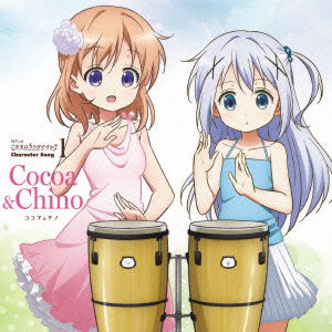 Cover for Cocoa &amp; Chino · Gochuumon Ha Usagi Desuka?-chara1 Character Song 1 (CD) [Japan Import edition] (2014)