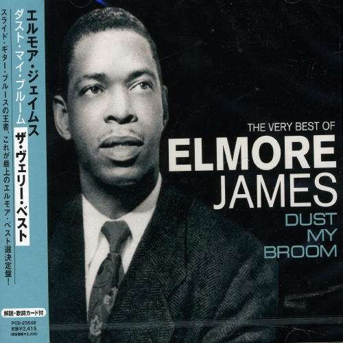 Cover for Elmore James · Very Best of - Dust My Broom (CD) [Japan Import edition] (2004)