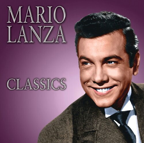 Classics - Mario Lanza - Muziek - SEPIA - 5055122113485 - 7 februari 2020