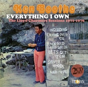 Cover for Ken Boothe · Everything I Own The Lloyd Charmers Sessions 1971 To 1976 (CD) (2016)