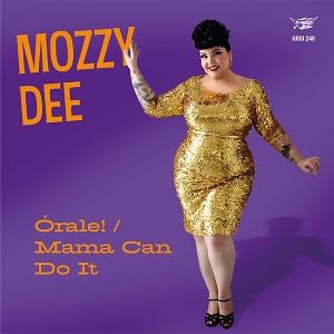 Cover for Mozzy Dee · Orale! / mama Can Do It (LP) (2024)