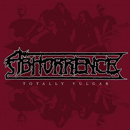 Totally Vulgar - Live At Tuska 2013 - Abhorrence - Musik - SVART RECORDS - 6430050669485 - 10. Februar 2017