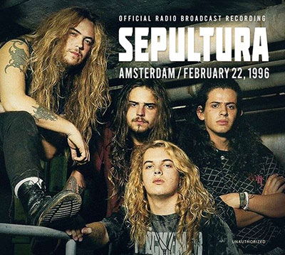 Amsterdam, February 22, 1996 - Sepultura - Musik - LASER MEDIA - 6583804450485 - 23. September 2022