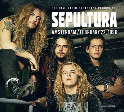 Cover for Sepultura · Amsterdam, February 22, 1996 (CD) (2022)