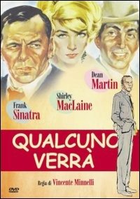 Cover for Elmer Bernstein,martha Hyer,arthur Kennedy,shirley Maclaine,dean Martin,frank Sinatra · Qualcuno Verra' (DVD) (2011)