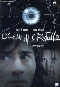 Cover for Occhi Di Cristallo - Lo Cascio Luigi - Jimenez Lucia · Occhi Di Cristallo (DVD)
