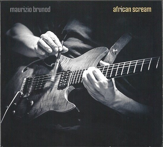 Cover for Maurizio Brunod · African Scream (CD) (2018)