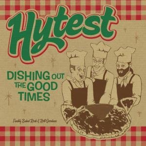 Cover for Hytest · Dishing Out The Good Times (CD) (2010)