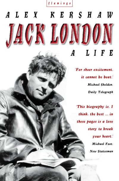 Cover for Alex Kershaw · Jack London: A Life (Paperback Book) (1998)