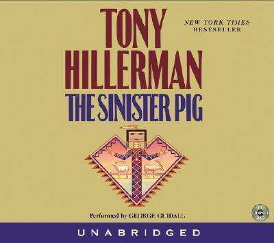 Cover for Tony Hillerman · The Sinister Pig CD (Audiobook (płyta CD)) [Unabridged edition] (2003)