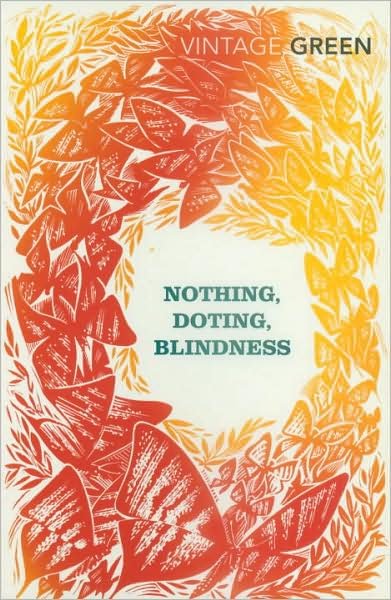 Cover for Henry Green · Nothing, Doting, Blindness (Pocketbok) (2008)