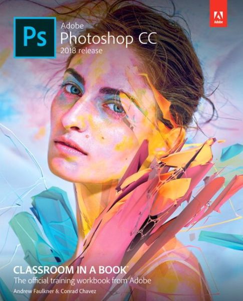 Cover for Andrew Faulkner · Adobe Photoshop CC Classroom in a Book (2018 release) (Paperback Book) (2017)