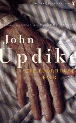 Cover for John Updike · The Poorhouse Fair - Penguin Modern Classics (Paperback Book) (2006)