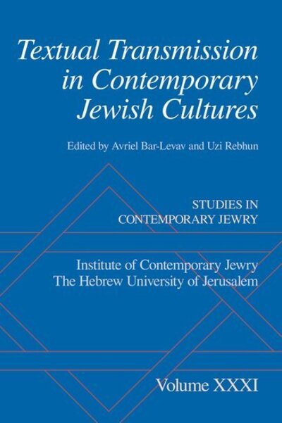 Cover for Textual Transmission in Contemporary Jewish Cultures - Studies in Contemporary Jewry (Hardcover Book) (2020)
