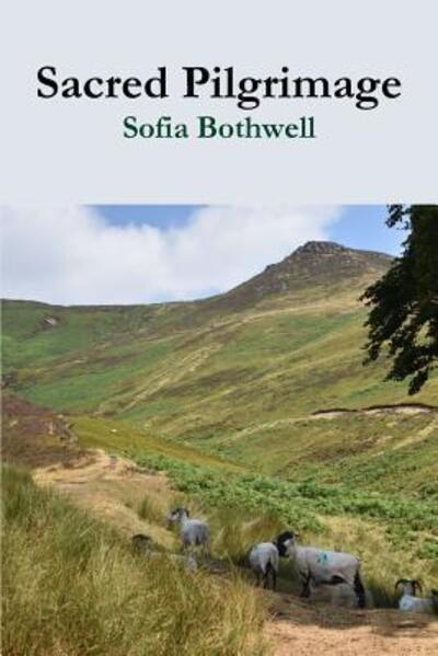 Cover for Sofia Bothwell · Sacred Pilgrimage (Paperback Book) (2018)