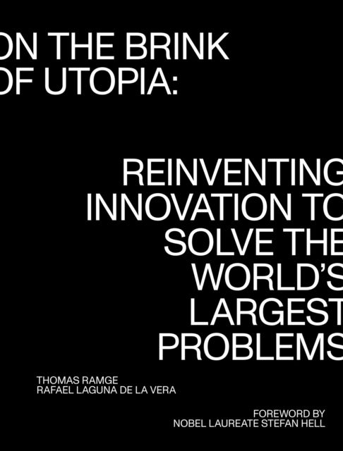 Cover for Thomas Ramge · On the Brink of Utopia: Reinventing Innovation to Solve the World's Largest Problems - Strong Ideas (Paperback Book) (2023)