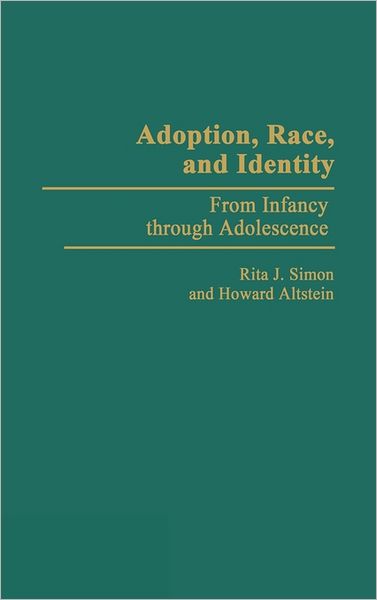 Cover for Howard Altstein · Adoption, Race, and Identity: From Infancy through Adolescence (Hardcover Book) (1992)