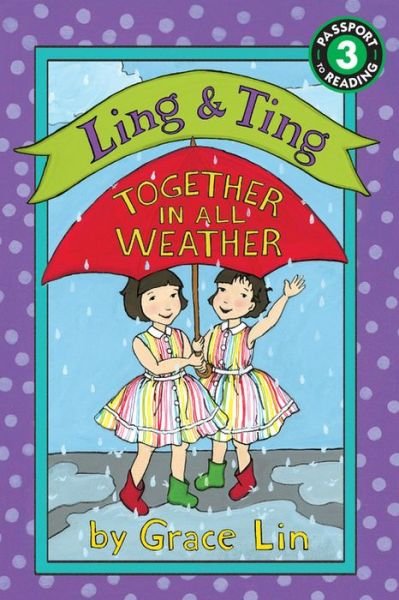 Cover for Grace Lin · Ling &amp; Ting: Together in All Weather (Paperback Book) (2016)