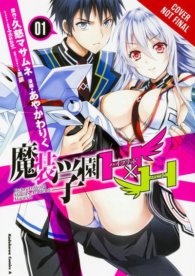 Cover for Masamune Kuji · Hybrid x Heart Magias Academy Ataraxia, Vol. 1 (manga) - HYBRID X HEART MAGIAS ACADEMY ATARAXIA GN (Paperback Book) (2017)