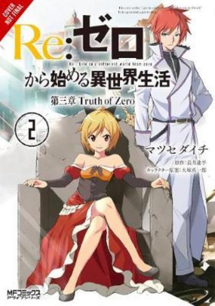 Re:ZERO -Starting Life in Another World-, Chapter 3: Truth of Zero, Vol. 2 (manga) - Anthony Quintessenza - Books - Little, Brown & Company - 9780316559485 - January 30, 2018